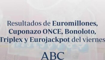 Bonoloto, Triplex y Cuponazo de la Once: comprueba los resultados de las loterías que se celebran el viernes, 2 de agosto de 2024