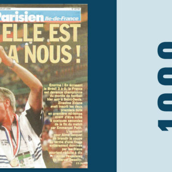 13 juillet 1998 : avec les champions du monde d’Aimé Jacquet, la France devient « Black, Blancs, Beur »