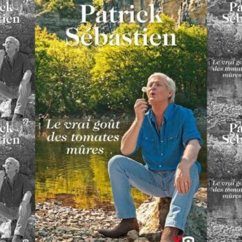 «Le vrai goût des tomates mûres» de Patrick Sébastien et la saveur rance de la nostalgie