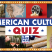 American Culture Quiz: How well do you know state lines, felines and amazing US grapevines?