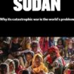 Au Soudan, la guerre provoque “la pire crise humanitaire du monde”