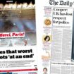 The Papers: 'Merci, Paris!' and 'UK has lost respect for police'