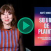 Dans « Sœurs de plainte », Alizée Vincent enquête sur les liens entre victimes d’un même agresseur