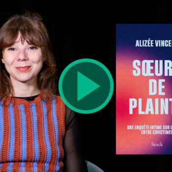 Dans « Sœurs de plainte », Alizée Vincent enquête sur les liens entre victimes d’un même agresseur