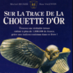 La « Chouette d’or », mythique chasse au trésor française a finalement pris fin après 31 ans