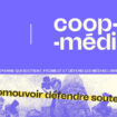 «Coop-médias», une coopérative lancée pour soutenir l’écosystème des médias indépendants