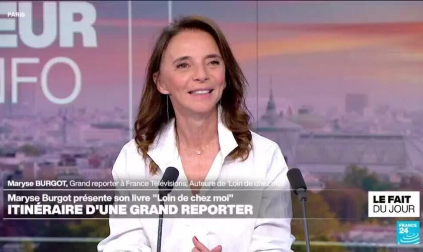 Maryse Burgot : avec "Loin de chez moi", un nouveau regard sur le métier de grand reporter