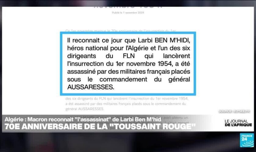 Algérie : Macron reconnaît "l'assassinat" de Larbi Ben M'hidi "par des militaires français"