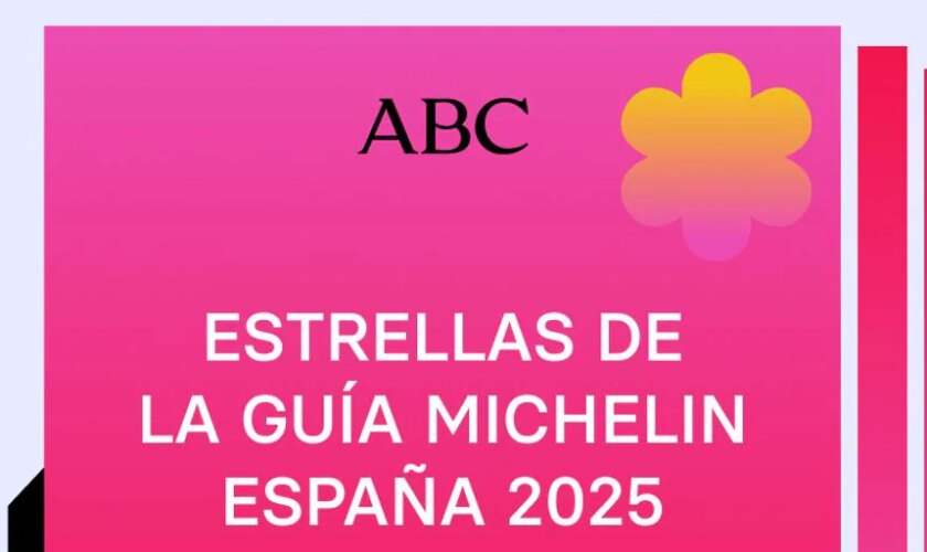 Gala Estrella Michelín 2025, en directo: restaurantes ganadores de tres, dos y una estrella, chefs premiados y última hora hoy