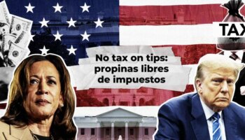 Videoanálisis | Propinas libres de impuestos, la medida que une a demócratas y republicanos