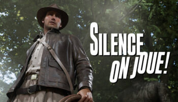 Silence on joue ! Spécial «Indiana Jones et le Cercle ancien»