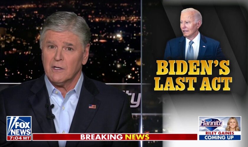 SEAN HANNITY: Biden is 'solely focused on sabotaging' incoming Trump admin in final weeks in office