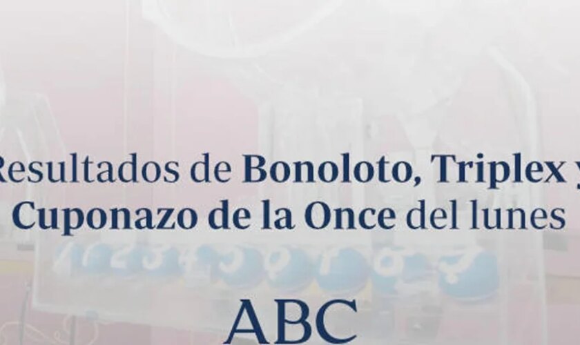 Bonoloto, Triplex y Cuponazo de la Once: comprueba los resultados de las loterías que se celebran el lunes, 16 de diciembre de 2024