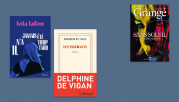 Lola Lafon, Jean-Christophe Grangé, Delphine de Vigan… Notre sélection livres de la semaine