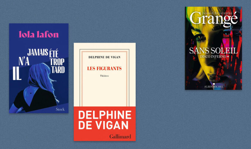 Lola Lafon, Jean-Christophe Grangé, Delphine de Vigan… Notre sélection livres de la semaine